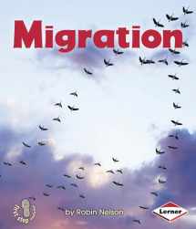 9780761356820-0761356827-Migration (First Step Nonfiction ― Discovering Nature's Cycles)