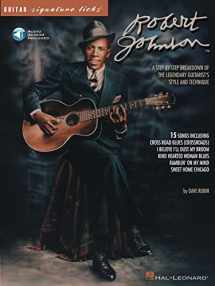 9780793589210-0793589215-Robert Johnson - Signature Licks: A Step-by-Step Breakdown of the Legendary Guitarist's Style and Technique (Bk/Online Audio)