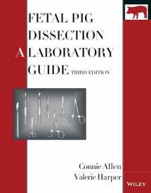9780470138007-0470138009-Fetal Pig Dissection: A Laboratory Guide