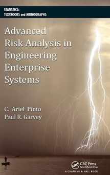 9781439826140-1439826145-Advanced Risk Analysis in Engineering Enterprise Systems (Statistics: A Series of Textbooks and Monographs)