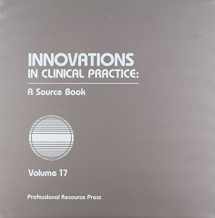 9781568870489-1568870485-Innovations in Clinical Practice: A Source Book