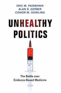 9780691158815-0691158819-Unhealthy Politics: The Battle over Evidence-Based Medicine