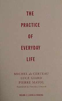 9780816628766-0816628769-The Practice of Everyday Life, Vol. 2: Living and Cooking