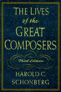 9780393038576-0393038572-The Lives of the Great Composers