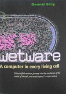 9780300167849-0300167849-Wetware: A Computer in Every Living Cell