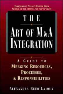 9780786311279-0786311274-The Art of M&A Integration: A Guide to Merging Resources, Processes and Responsibilities