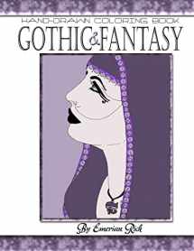 9781523792115-1523792116-Gothic and Fantasy Adult Coloring Book