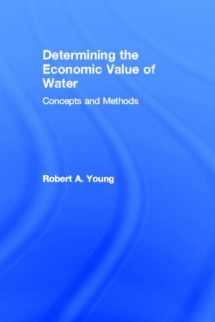 9781891853975-189185397X-Determining the Economic Value of Water: Concepts and Methods