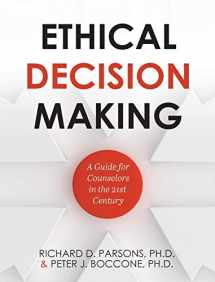9781516597154-151659715X-Ethical Decision Making: A Guide for Counselors in the 21st Century