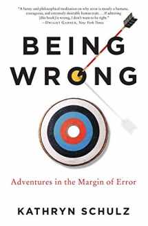 9780061176050-0061176052-Being Wrong: Adventures in the Margin of Error
