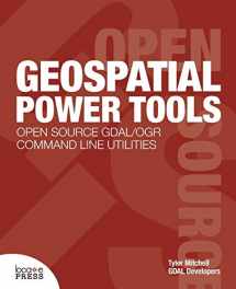 9780989421713-0989421716-Geospatial Power Tools
