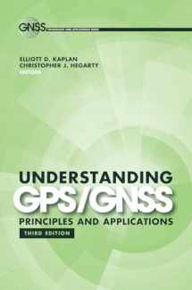 9781630810580-1630810584-Understanding Gps/Gnss Principles (Gnss Technology and Applications Series)