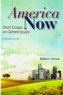 9781319268442-1319268447-America Now: Short Essays on Current Issues