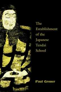 9780824823719-0824823710-Saicho : The Establishment of the Japanese Tendai School