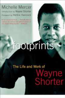 9781585424689-1585424684-Footprints: The Life and Work of Wayne Shorter