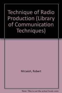 9780240510088-0240510089-The Technique of Radio Production: A Manual for Local Broadcasters.