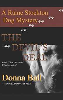 9780996561075-0996561072-The Devil's Deal (Raine Stockton Dog Mysteries)