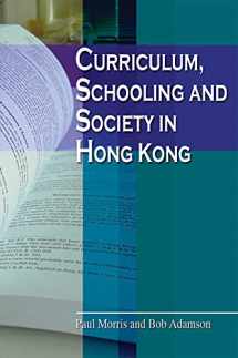 9789888028016-9888028014-Curriculum, Schooling and Society in Hong Kong