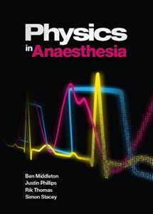 9781904842989-1904842984-Physics in Anaesthesia, 1st edition