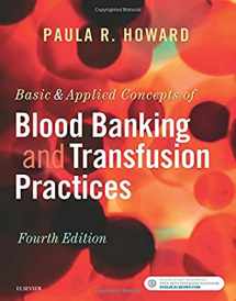 9780323374781-0323374786-Basic & Applied Concepts of Blood Banking and Transfusion Practices