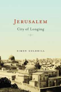 9780674034686-0674034686-Jerusalem: City of Longing