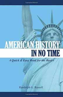 9781733313605-1733313605-American History in No Time: A Quick & Easy Read for the Basics