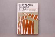 9780060652548-0060652543-Comparative religious ethics