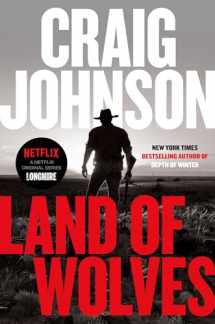 9780525522508-0525522506-Land of Wolves: A Longmire Mystery