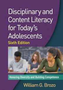 9781462530090-1462530095-Disciplinary and Content Literacy for Today's Adolescents: Honoring Diversity and Building Competence