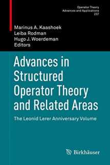9783034806381-3034806388-Advances in Structured Operator Theory and Related Areas: The Leonid Lerer Anniversary Volume (Operator Theory: Advances and Applications, 237)