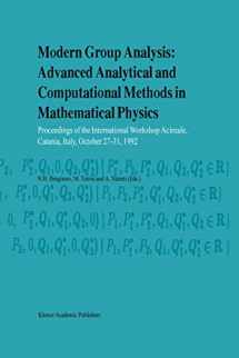 9780792324805-0792324803-Modern Group Analysis: Advanced Analytical and Computational Methods in Mathematical Physics: Proceedings of the International Workshop Acireale, Catania, Italy, October 27–31, 1992