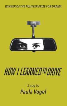 9781559365642-1559365641-How I Learned to Drive (Stand-Alone TCG Edition)