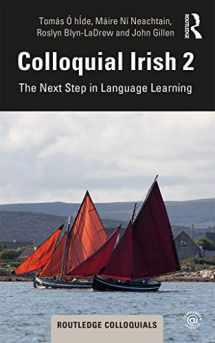 9780367203016-0367203014-Colloquial Irish 2: The Next Step in Language Learning (Colloquial Series)