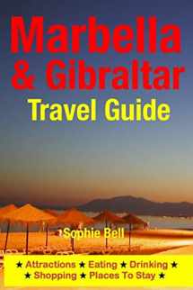 9781500323776-1500323772-Marbella & Gibraltar Travel Guide: Attractions, Eating, Drinking, Shopping & Places To Stay
