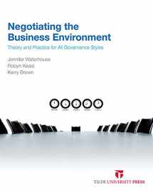 9780734610874-0734610874-Negotiating the Business Environment: Theory and Practice for all Governance Styles