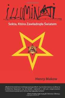 9780968772560-0968772560-ILLUMINATI – Sekta, Ktora Zawladnela Swiatem: Polish Language Edition: The Cult that Hijacked the World (Polish Edition)