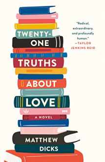 9781250103482-1250103487-Twenty-one Truths About Love: A Novel