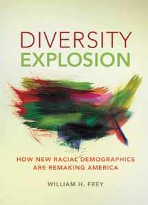 9780815723981-0815723989-Diversity Explosion: How New Racial Demographics are Remaking America