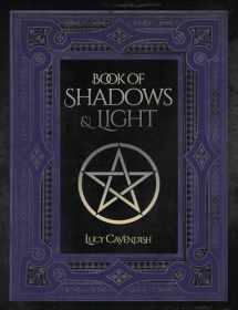 9780738756226-0738756229-Book of Shadows & Light