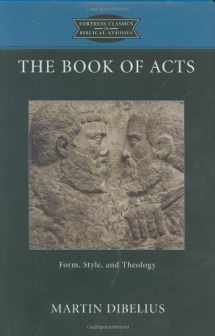 9780800660901-0800660900-The Book of Acts: Form, Style, and Theology (Fortress Classics in Biblical Studies)