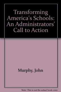 9780812692037-0812692039-Transforming America's Schools: An Administrators' Call to Action