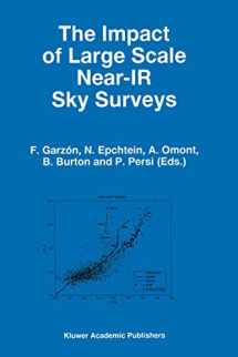9780792344346-0792344340-The Impact of Large Scale Near-IR Sky Surveys: Proceedings of a Workshop held at Puerto de la Cruz, Tenerife(Spain), 22–26 April 1996 (Astrophysics and Space Science Library, 210)