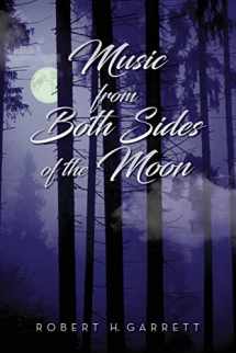9781685155865-1685155863-Music From Both Sides of the Moon
