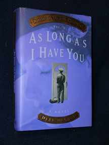 9781573458009-1573458007-As Long As I Have You (Children of the Promise, Vol. 5)