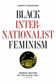 9780252036507-0252036506-Black Internationalist Feminism: Women Writers of the Black Left, 1945-1995