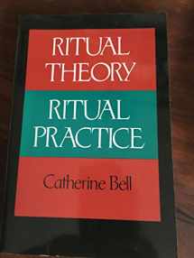 9780195076134-0195076133-Ritual Theory, Ritual Practice