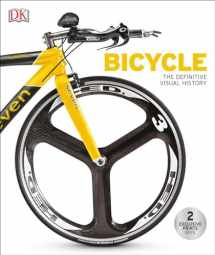 9781465443939-1465443932-Bicycle: The Definitive Visual History (DK Definitive Transport Guides)