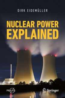 9783030726690-303072669X-Nuclear Power Explained (Springer Praxis Books)