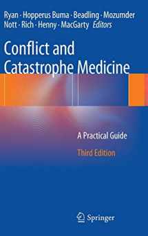 9781447129264-1447129261-Conflict and Catastrophe Medicine: A Practical Guide