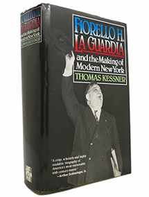 9780070342446-007034244X-Fiorello H. LA Guardia and the Making of Modern New York
